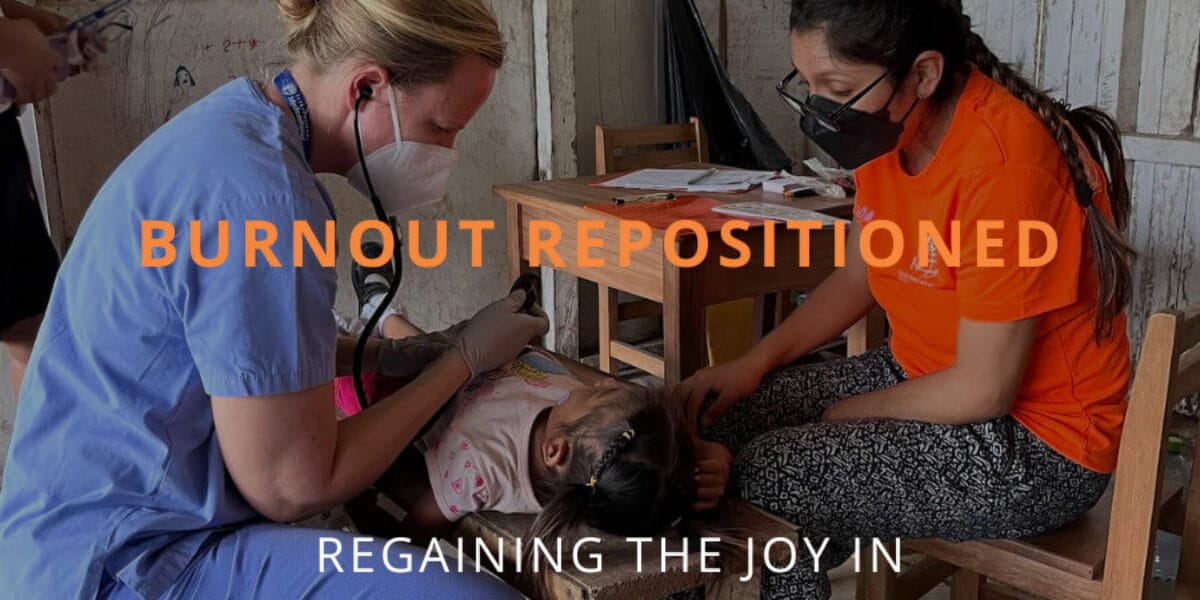 Burnout Repositioned: Regaining the Joy in Providing Patient Care